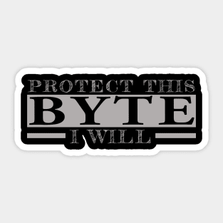 protect this byte, i will Sticker